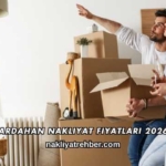 Ardahan Nakliyat Fiyatları 2026