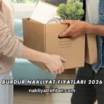 Burdur Nakliyat Fiyatları 2026