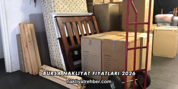 Bursa Nakliyat Fiyatları 2026