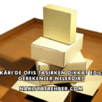 Hakkâri'de Ofis Taşırken Dikkat Edilmesi Gerekenler Nelerdir?