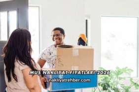 Muş Nakliyat Fiyatları 2026